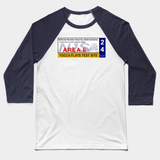 Yucca Flats Test Site Vehicle Access Pass Baseball T-Shirt